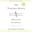 The Tipping Point: How Little Things Can Make a Bi...